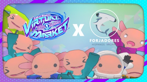 Vket x Forjadores Meetup