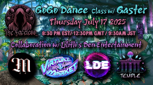 GOGO Dancing 101 w/ Gaster - Collab w/ Lilith's Den Entertainment