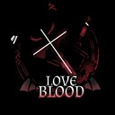 LOVE BLOOD